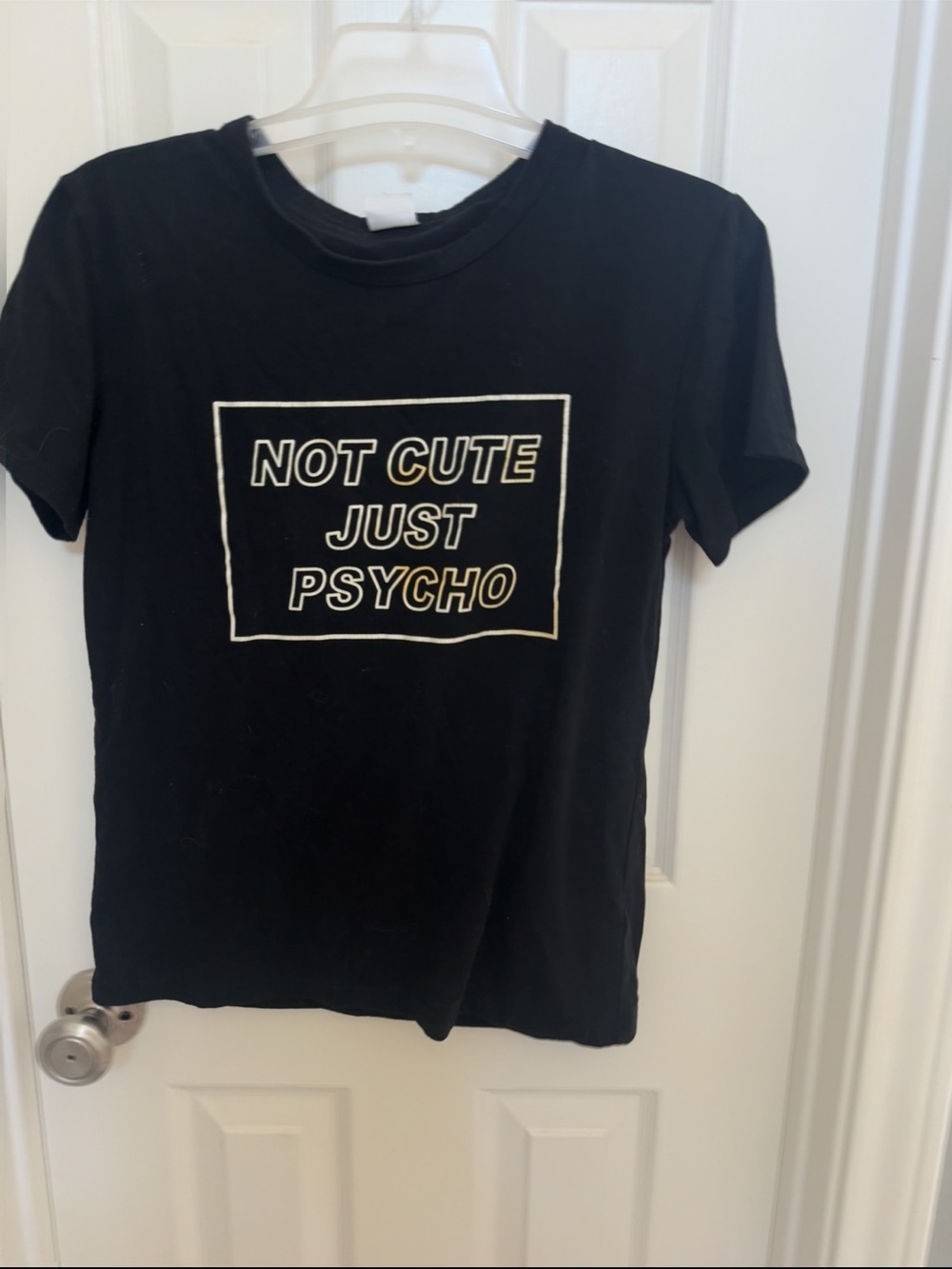 Black womens Graphic Tee - "Not Cute Just Psycho"